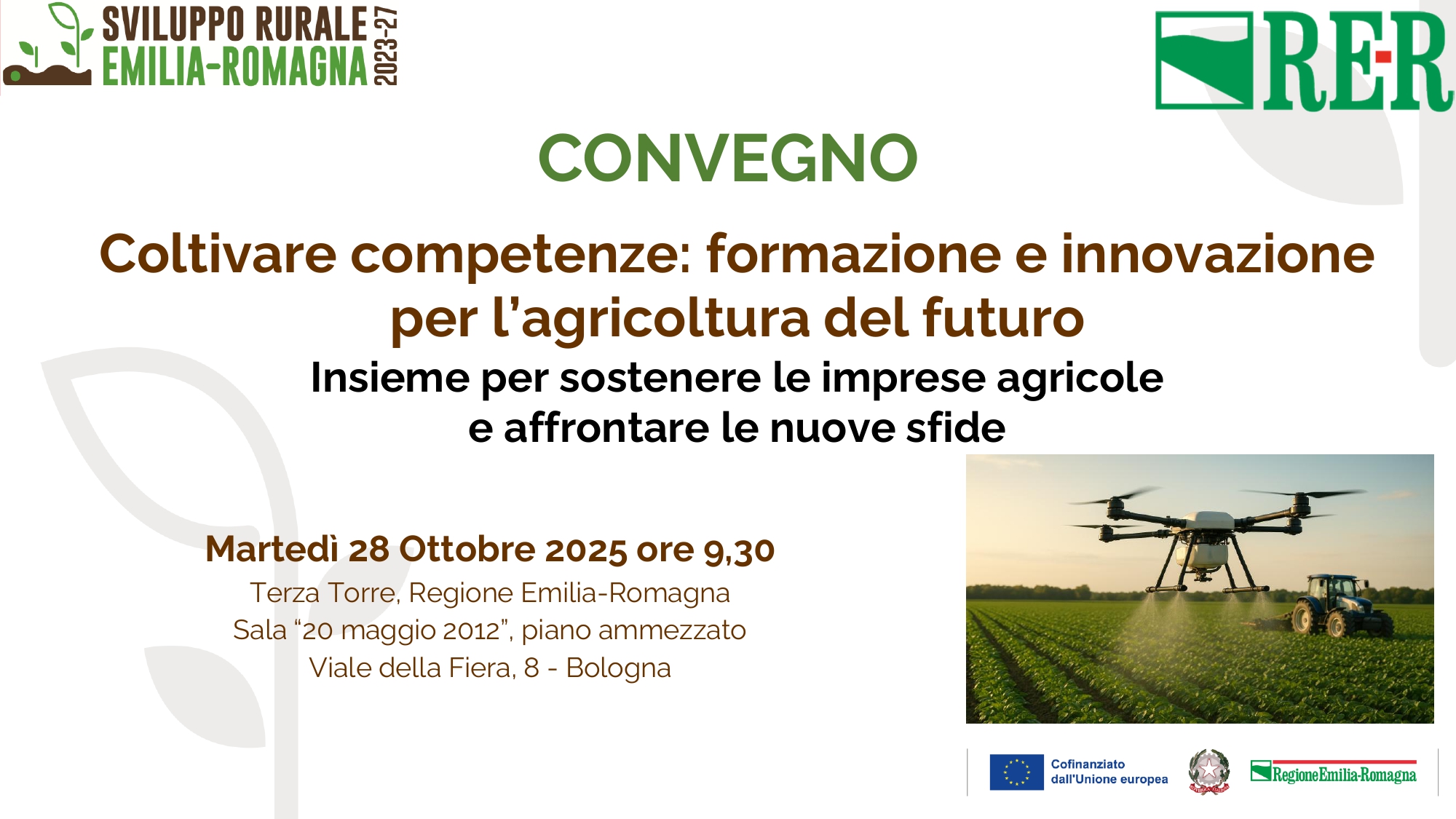CONVEGNO "Coltivare competenze: formazione e innovazione per l’agricoltura del futuro"